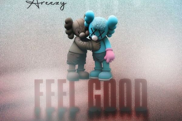 Areezy - Feel Good