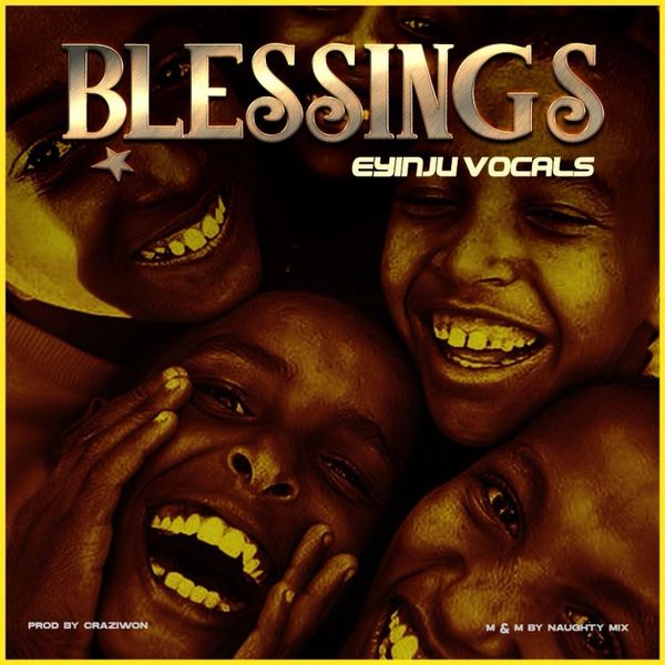 Eyinju Vocals - Blessings