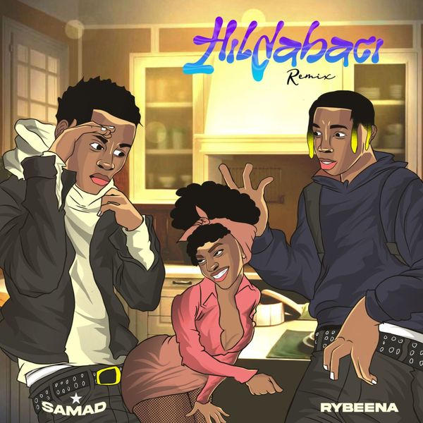 Samad ft. Rybeena – Hildabaci (Remix) Download