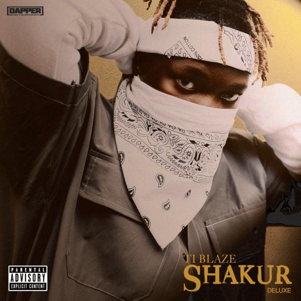 T.I Blaze - Shakur (Deluxe) EP