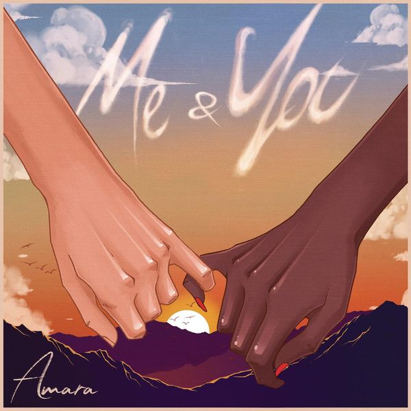 Amara - Me & You