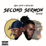 Black Sherif ft. Burna Boy – Second Sermon (Remix)