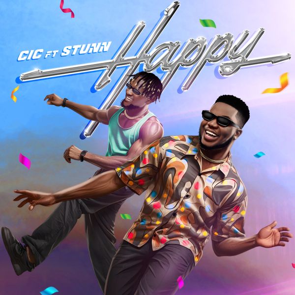C.I.C ft. Stunn - Happy