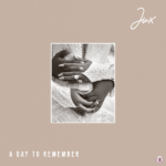 Jux – A Day To Remember EP
