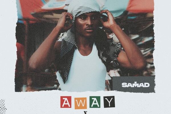 Samad – Away Mp3 Download