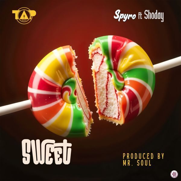 Spyro – Sweet ft. Shoday