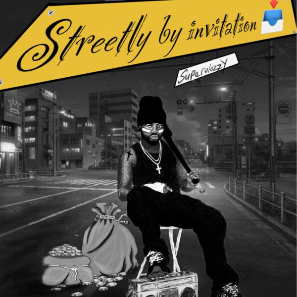 Superwozzy - Streetly By Invitation EP