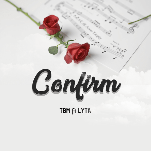 TBM ft. Lyta - Confirm