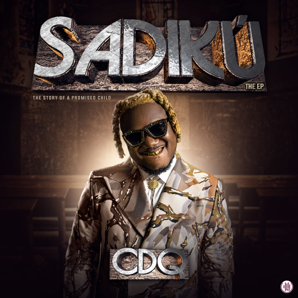 CDQ - Sadiku (The EP)