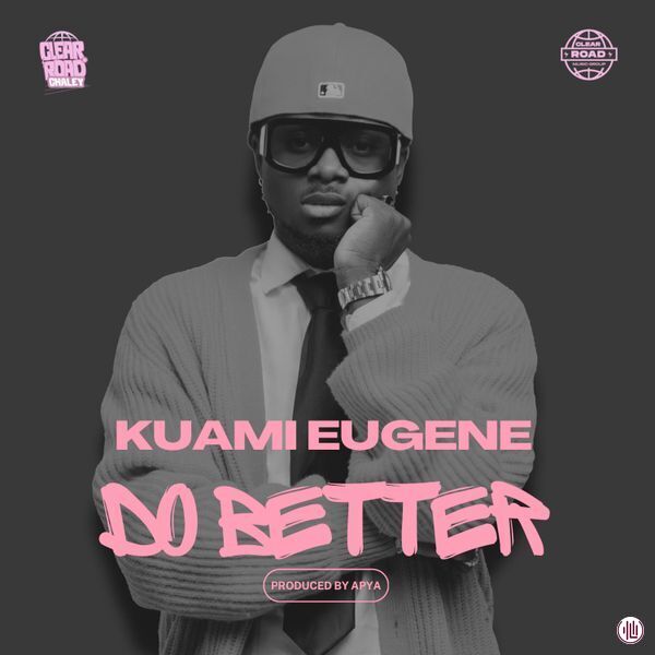 Kuami Eugene - Do Better