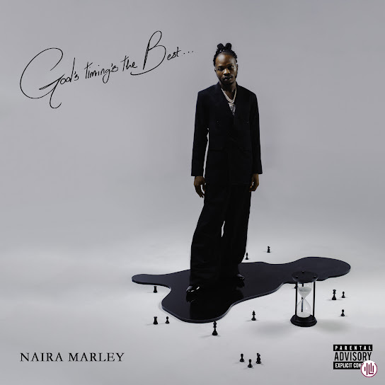Naira Marley - God’s Timing’s The Best Album