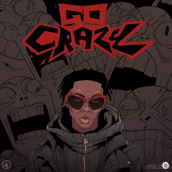 Blaqbonez – Go Crazy