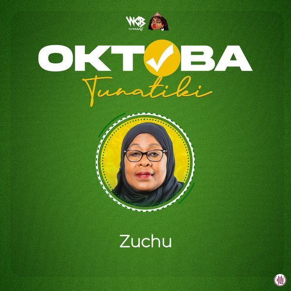 Zuchu – Oktoba Tunatiki