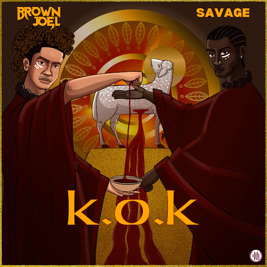 Brown Joel – K.O.K ft. Savage