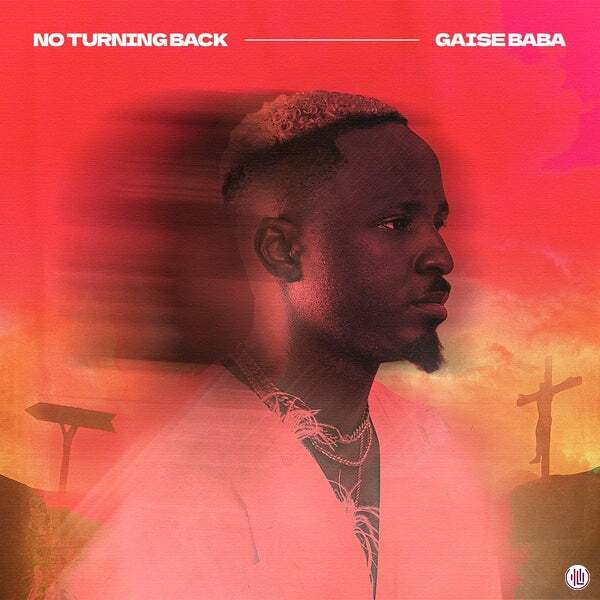 Gaise Baba - No Turning Back