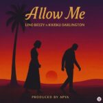 Lino Beezy – Allow Me ft. Kweku Darlington