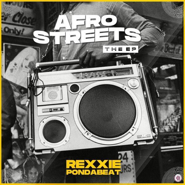 Rexxie - Afrostreets Vol 1 EP