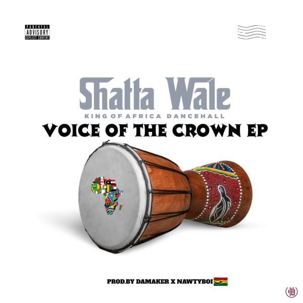 Shatta Wale – Voice of the Crown EP - ALBUM/EP Download